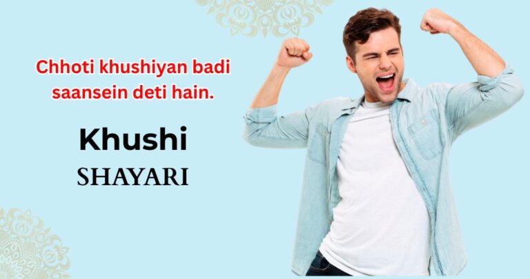 95+ Khushi Shayari – Real Lines for Happy Moments You Actually Want to Share