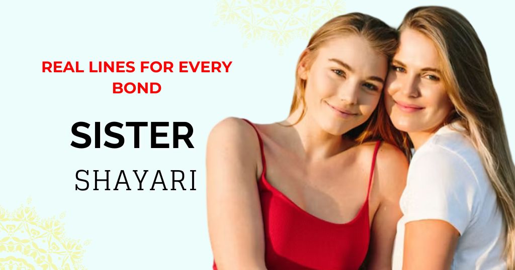 80+ Sister Shayari in Hindi | Real Lines for Every Bond