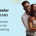 115+ Humsafar Shayari | Life Partner Shayari for Every Feeling